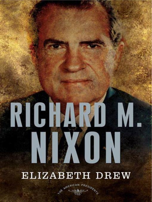 Title details for Richard M. Nixon by Elizabeth Drew - Wait list